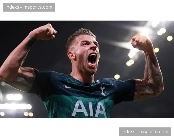 阿尔德韦雷尔德头球破门连范加尔叫好 热刺中卫贡献11次解围